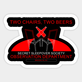 Two Chairs, Two Beers Sticker